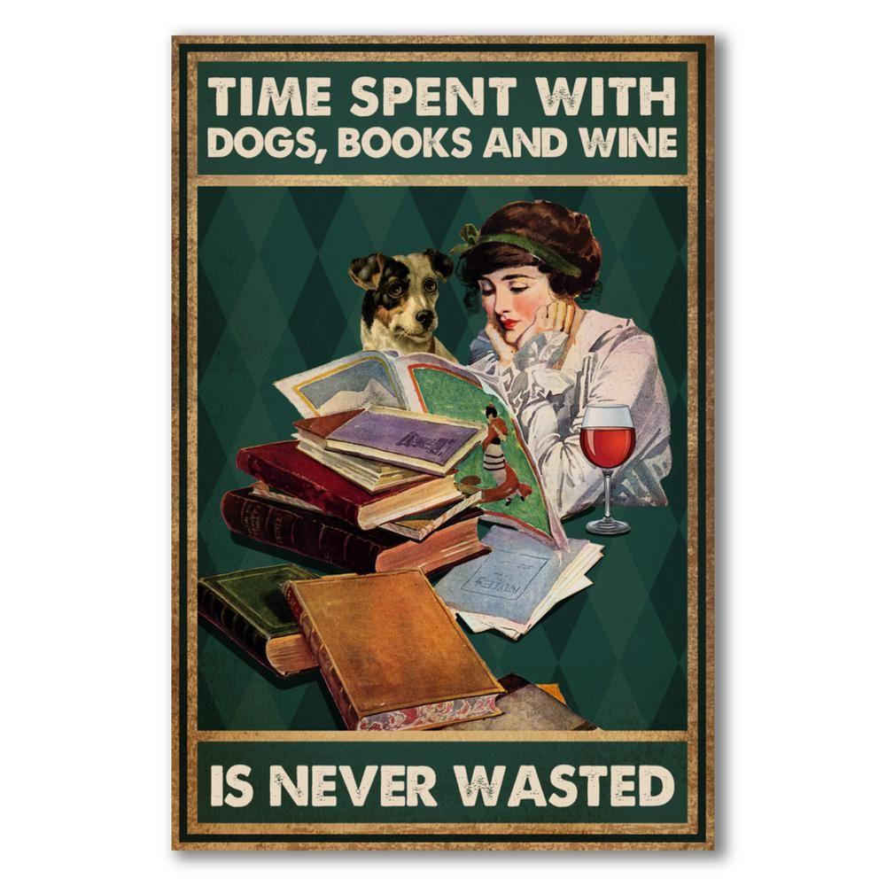 Time Spent With Dogs, Books And Wine Is Never Wasted Canvas And Poster, Canvas Prints, My Poster Wall, Canvas Wall Art, Wall Decor Visual Art, Halloween Gift, Happy Halloween