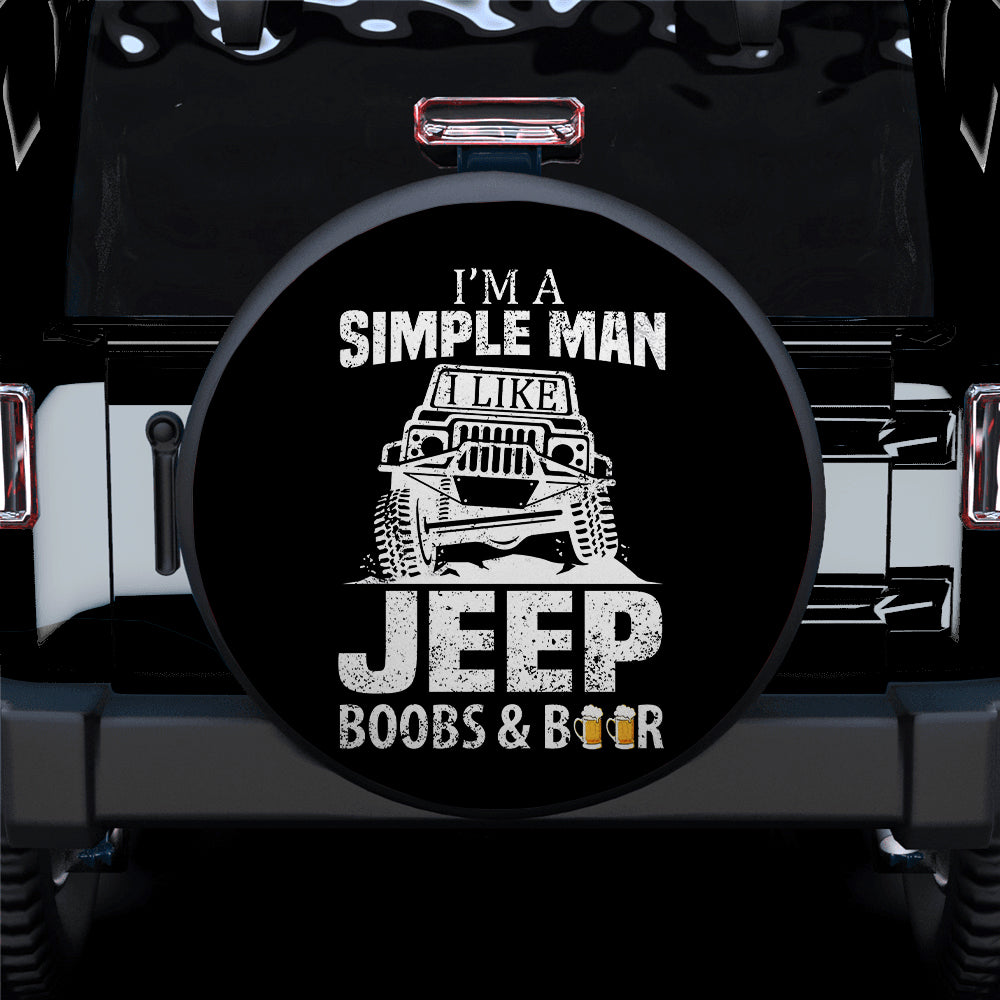 I’M A Simple Man Jeep Boobs And Beer Car Spare Tire Covers Gift For Campers