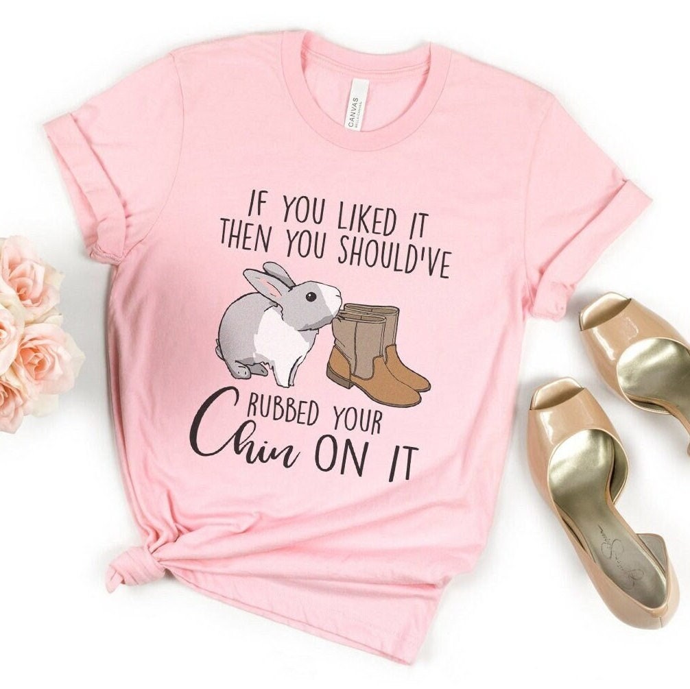 Rub Your Chin On It T-Shirt – Bunny TShirt, Funny Bunny Mom Shirt, Bunny Dad Shirt, Bunny Lover Rabbit Shirt Cute Bunny Tee Birthday present