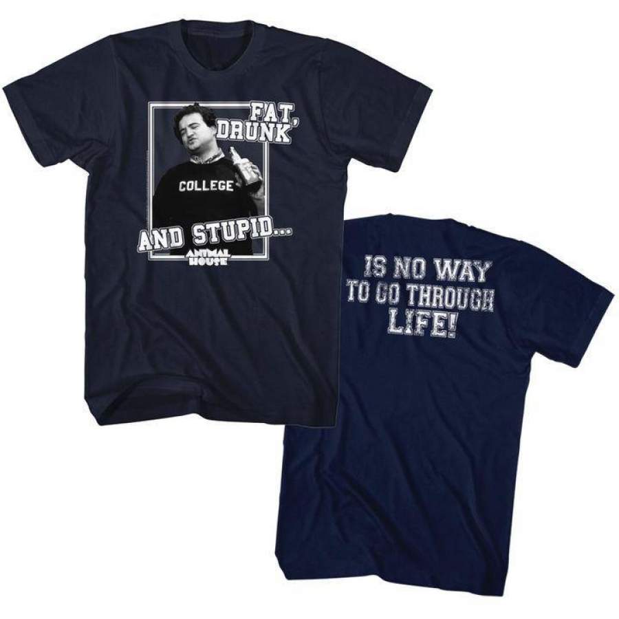 Animal House Fat Drunk and Stupid Front & Back Print Mens Tall T Shirt Navy Blue