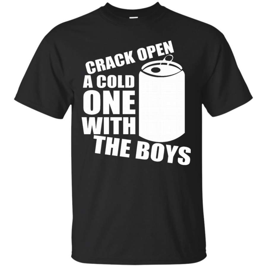 AGR Crack Open a Cold One With the Boys T-Shirt