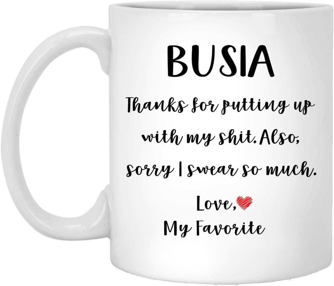 Busia Gifts From Daughter Son – Mothers Day Gifts For Busia Birthday Gifts – Funny Busia Coffee Mug Christmas Gift Ideas For Busia – White – 15Oz