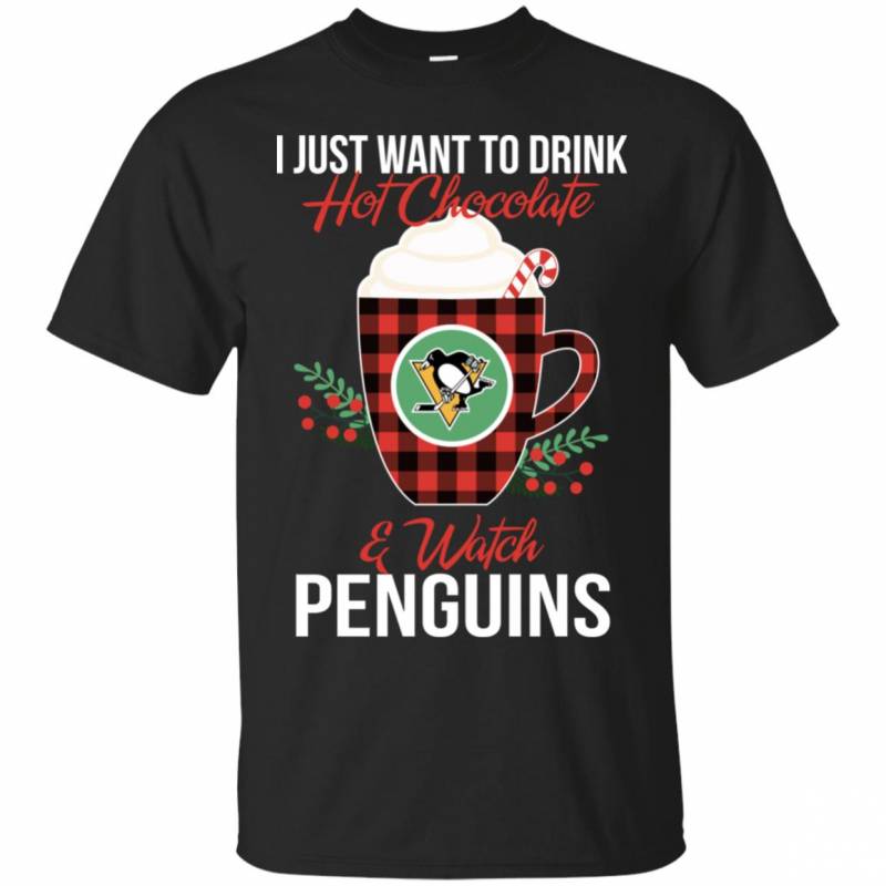 I Just Want To Drink Hot Chocolate & Watch Pittsburgh Penguins Ugly Christmas Sweater Style Shirts