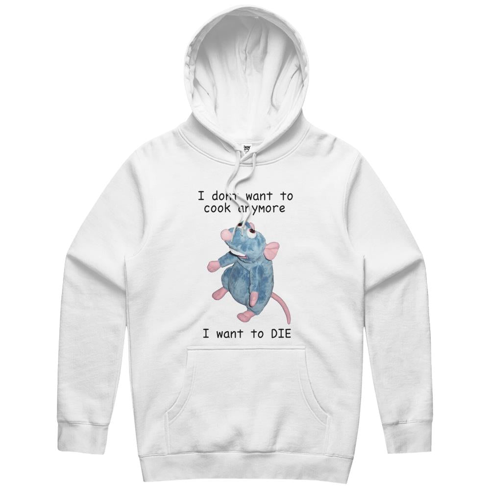 Remy Doesn’T Want To Cook Anymore Hoodie