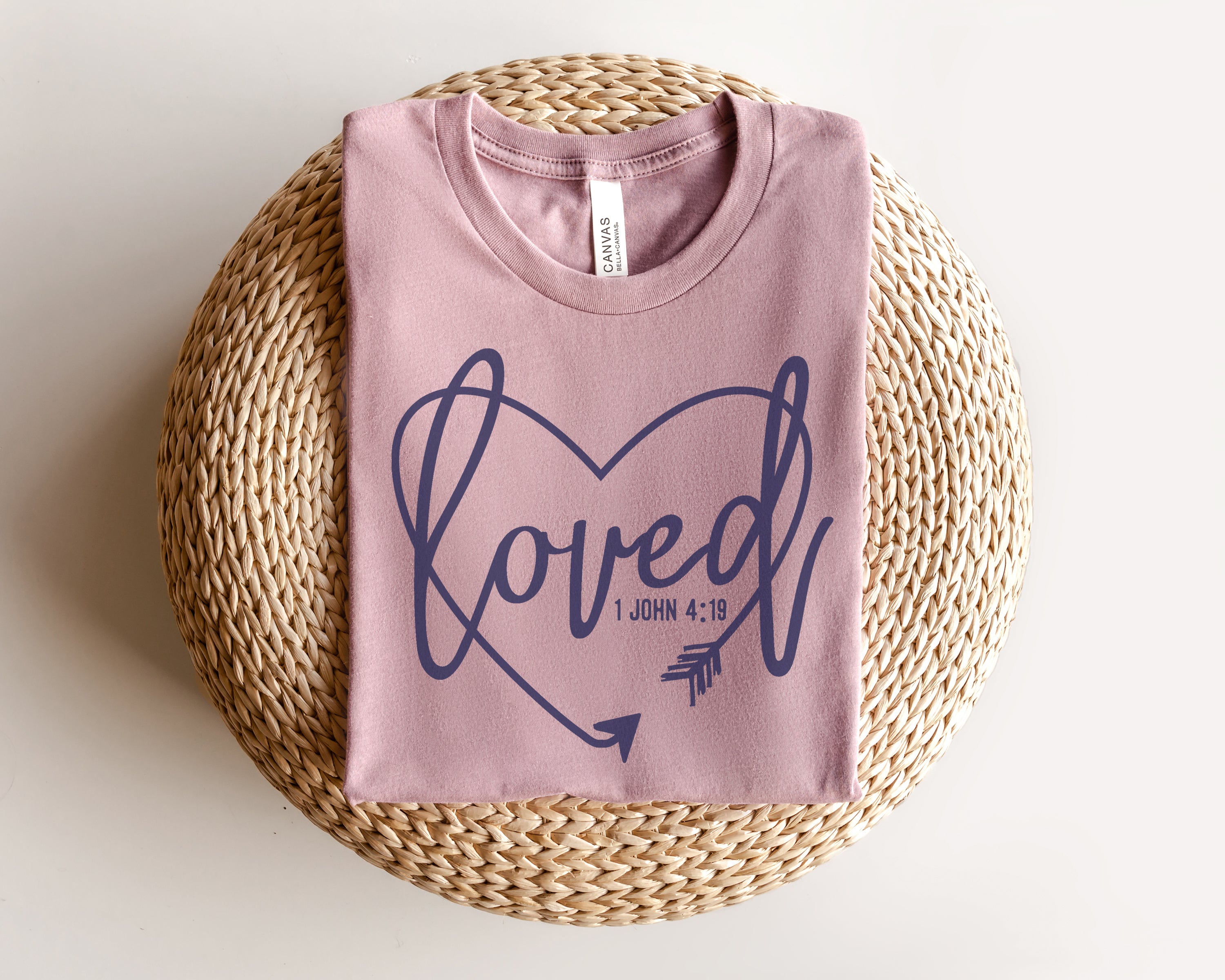 1 John 4:19 Loved Shirt