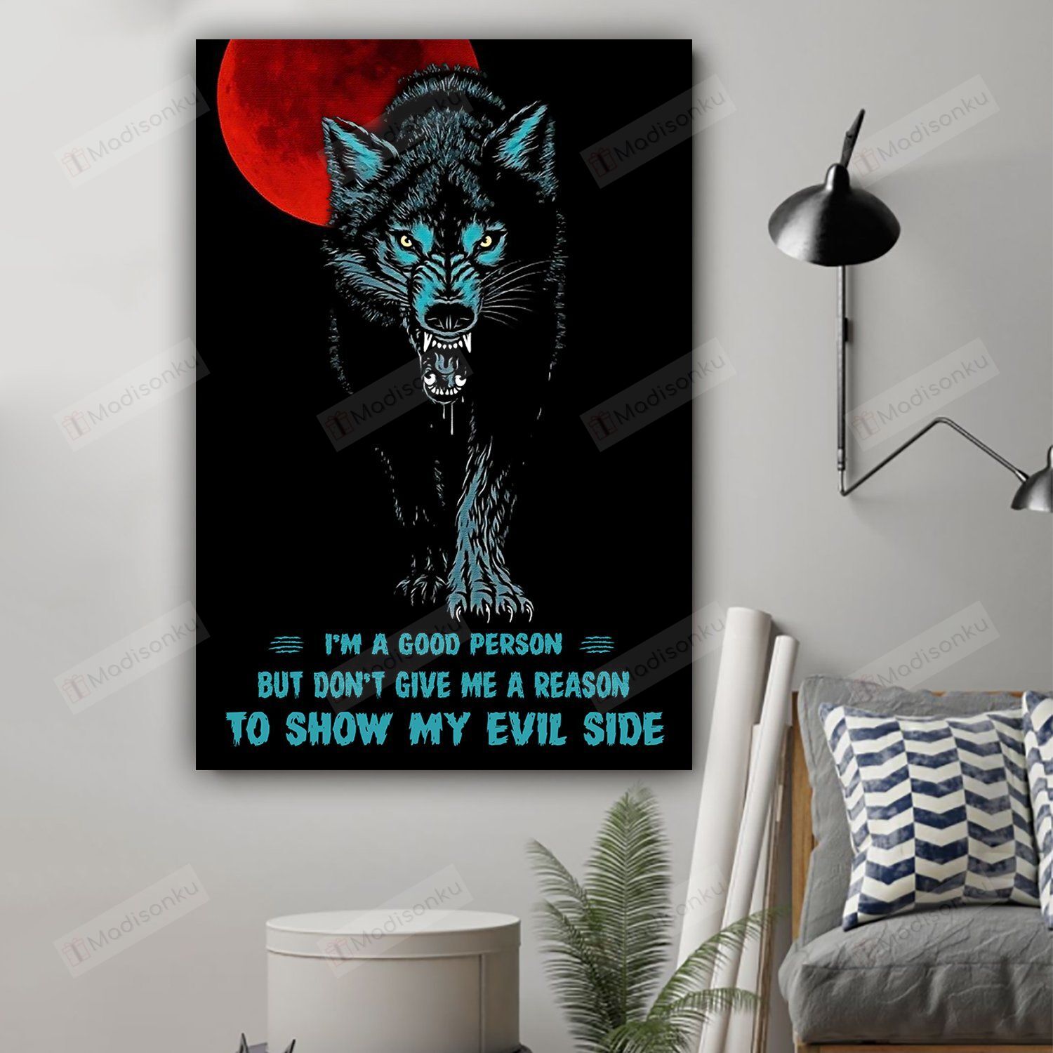 Wolf I’m A Good Person Vertical Poster – Print Perfect, Ideas On Xmas, Birthday, Home Decor, No Frame Full Size