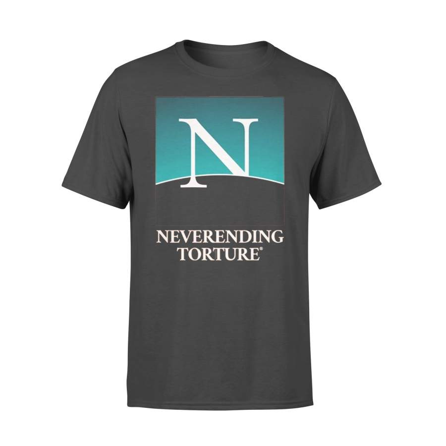 Neverending Torture Shirt