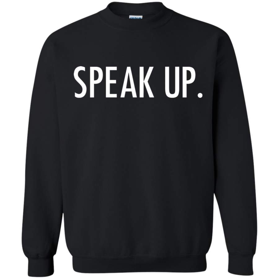 AGR Speak Up Sweatshirt