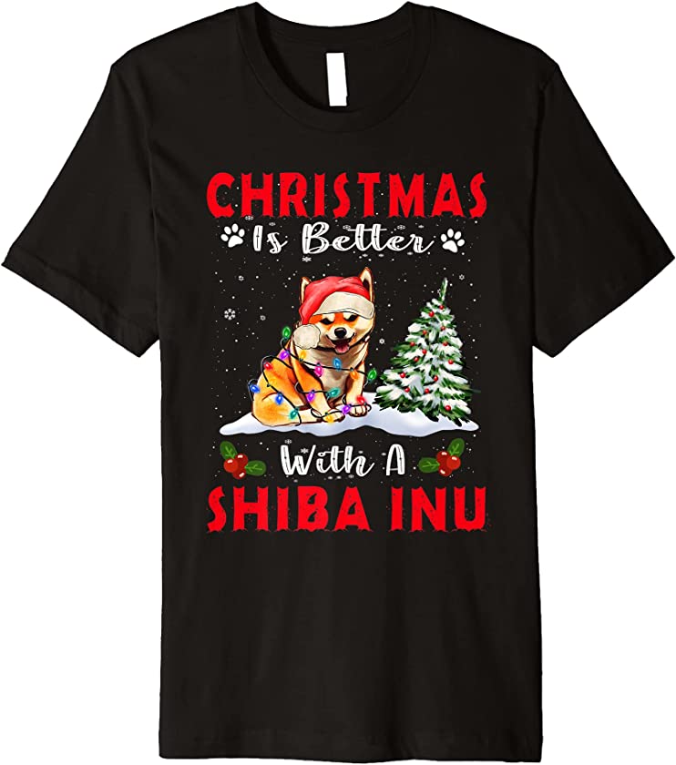 Christmas Is Better With A Shiba Inu Dog Xmas Puppy Lover Premium T-Shirt