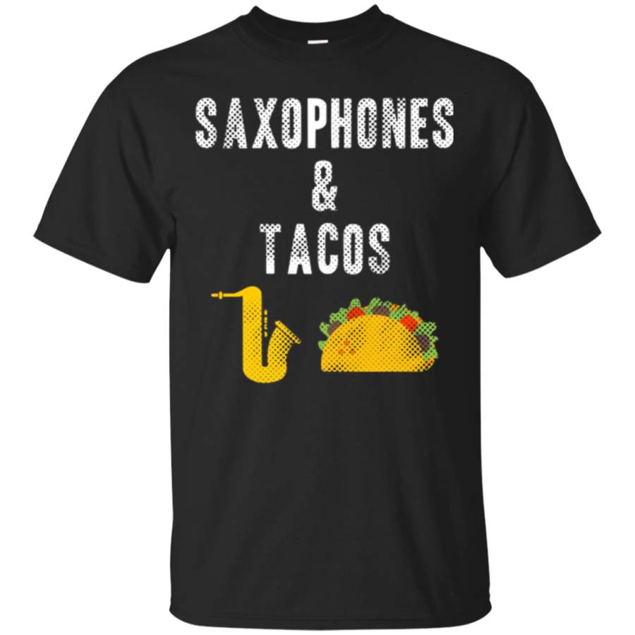 AGR Funny Saxophones And Tacos Saxophonist Gift T Shirt