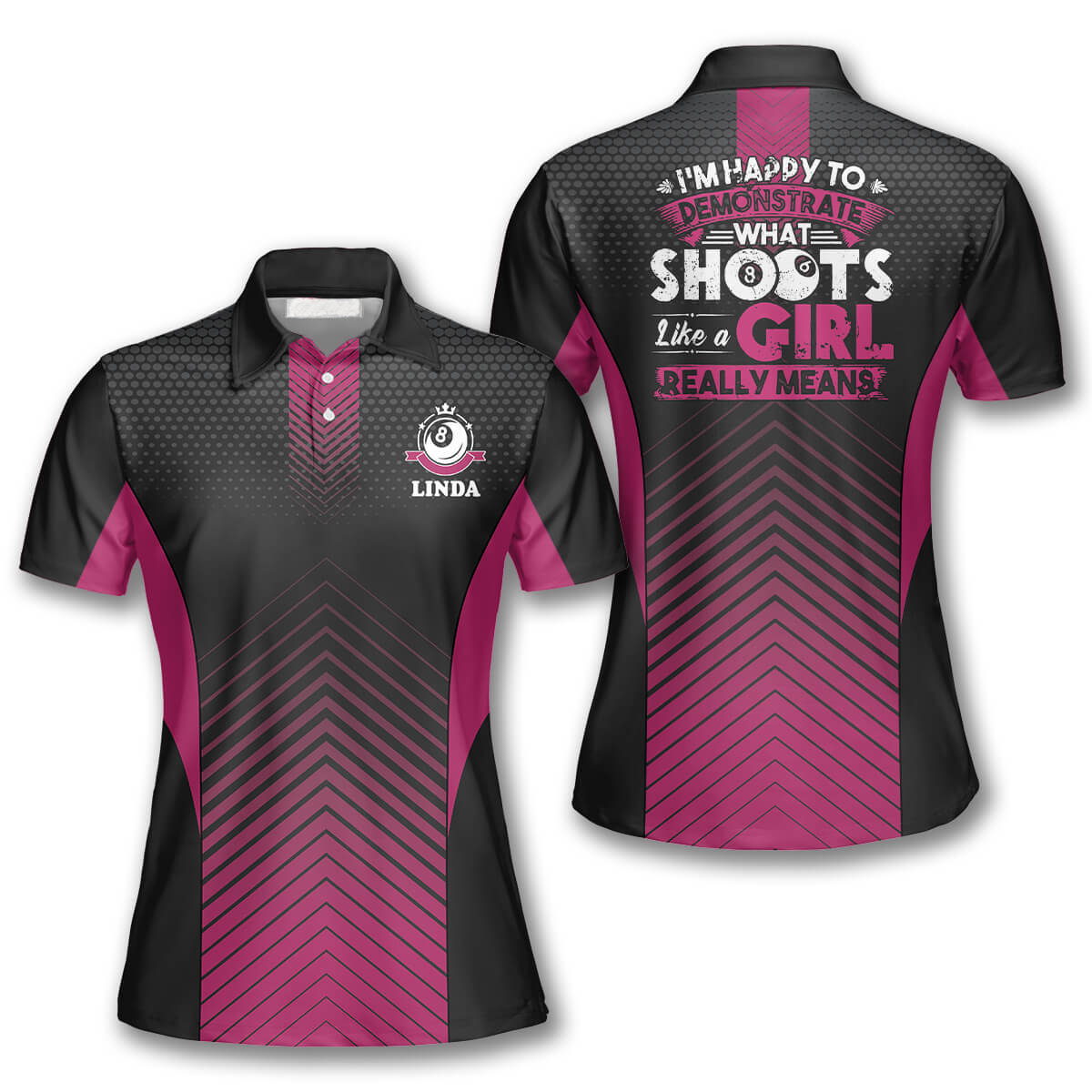 Billiards Shoots Like A Girl Really Means Custom Billiard Polo Shirts For Women Coolspod