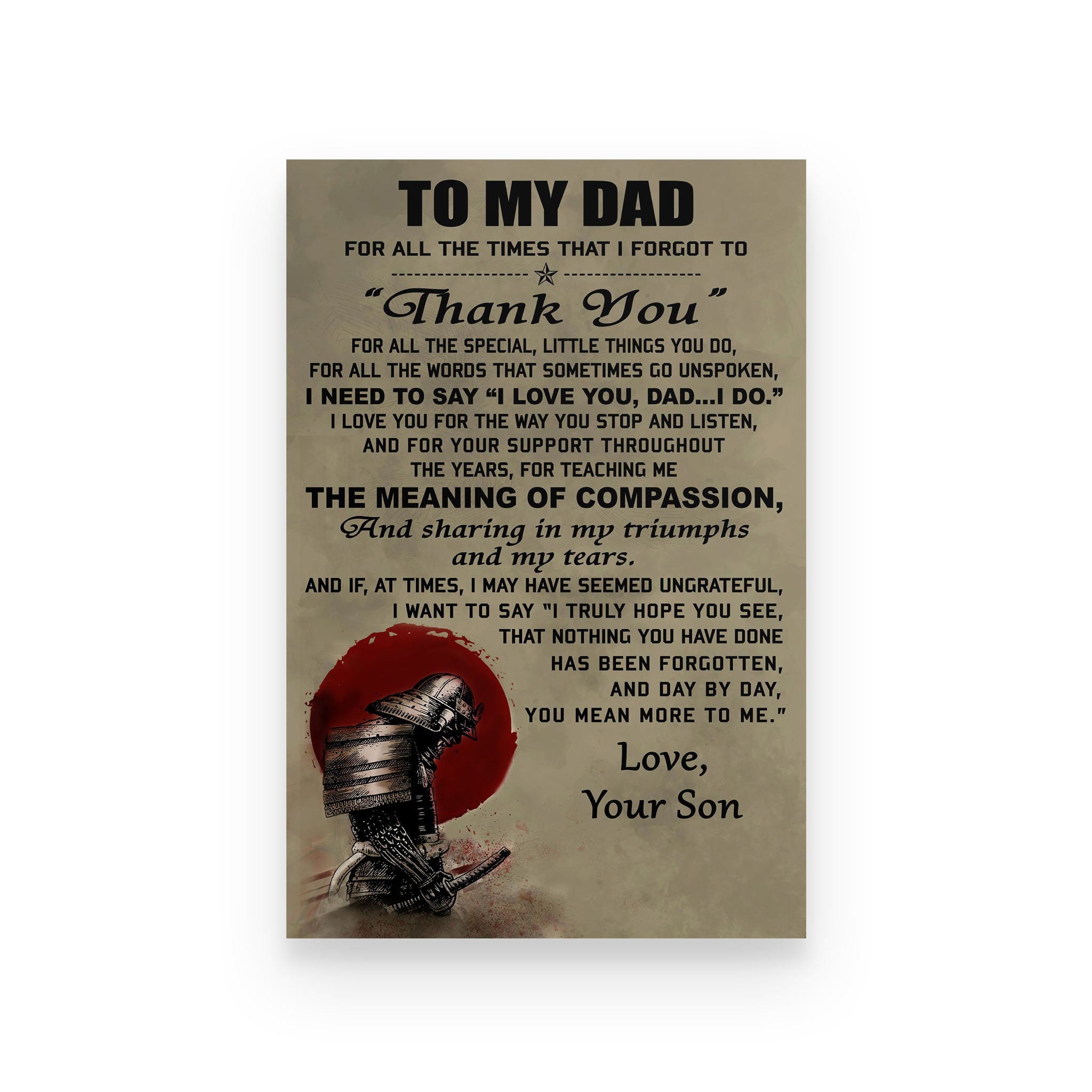 Poster samurai son to dad for all the times that i forgot to thank you