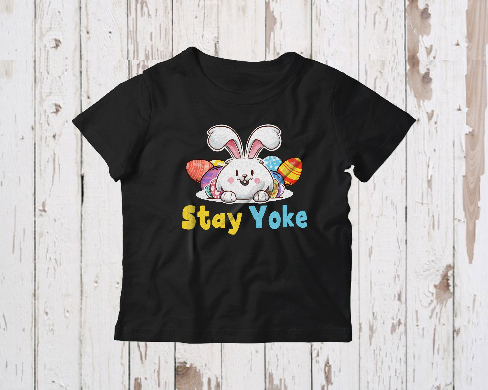 Stay Yoke Cute Happy Easter Day Kids Bunny With Easter Egg Hunt Lover Gifts T-Shirt