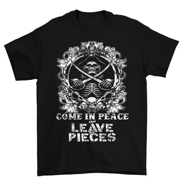 Come In Peace Of Leave In Shirt