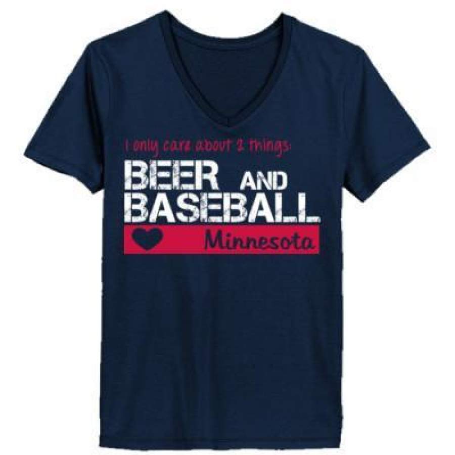 AGR Minnesota Twins I Only Care About 2 Things Beer And Baseball – Ladies’ V-Neck T-Shirt