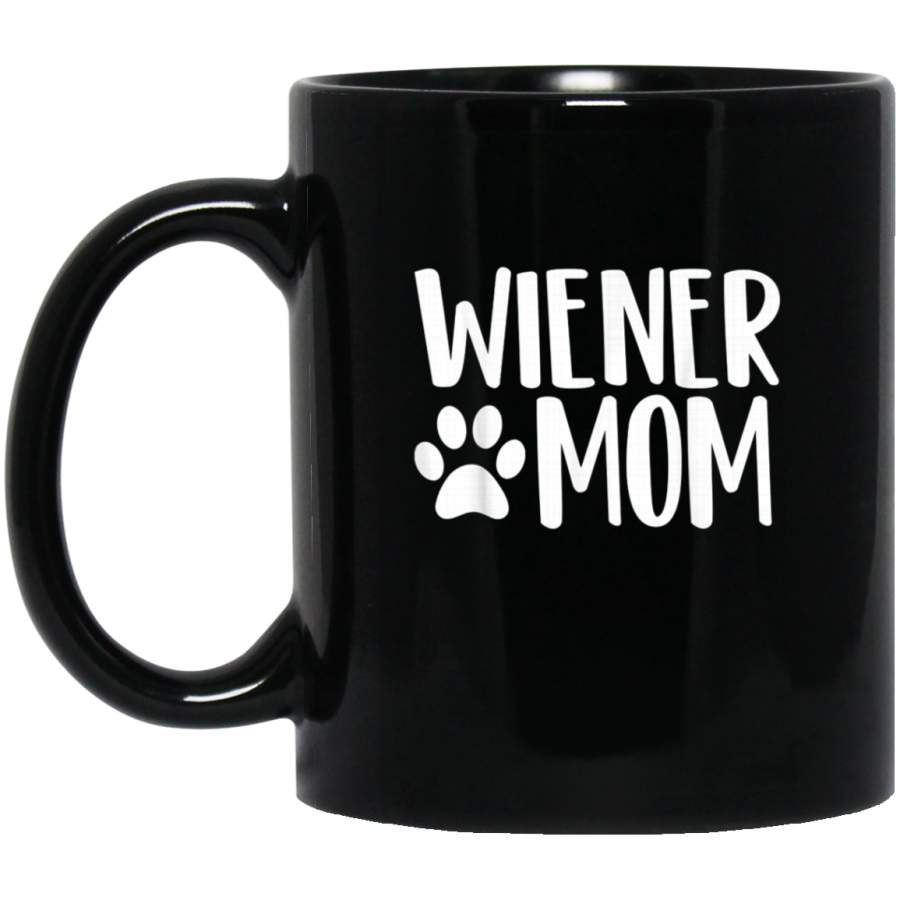 Wiener mom cute funny dachshund doxie dog puppy owner gift Mug