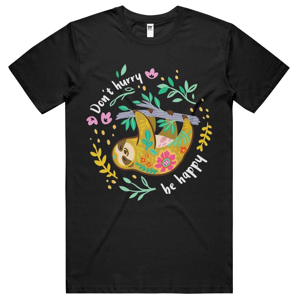 Don’T Hurry Be Happy, Cute Lazy Funny Sloth T Shirts