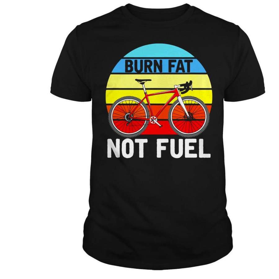 Bicycle Burn Fat Not Fuel Vintage shirt