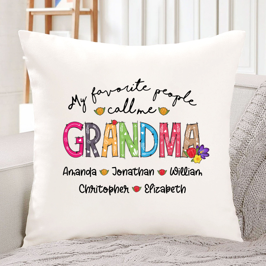 My Favorite People Call Me Grandma Art Kid Names Pillow