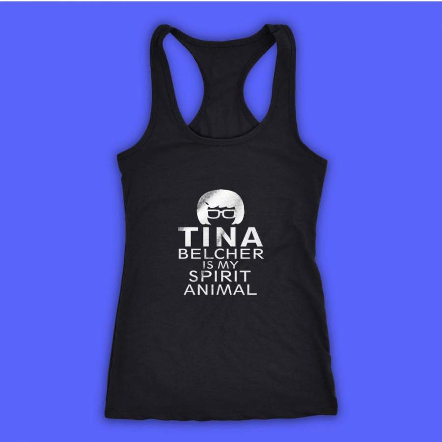 Tina Belcher Is My Spirit Animal Women’S Tank Top Racerback