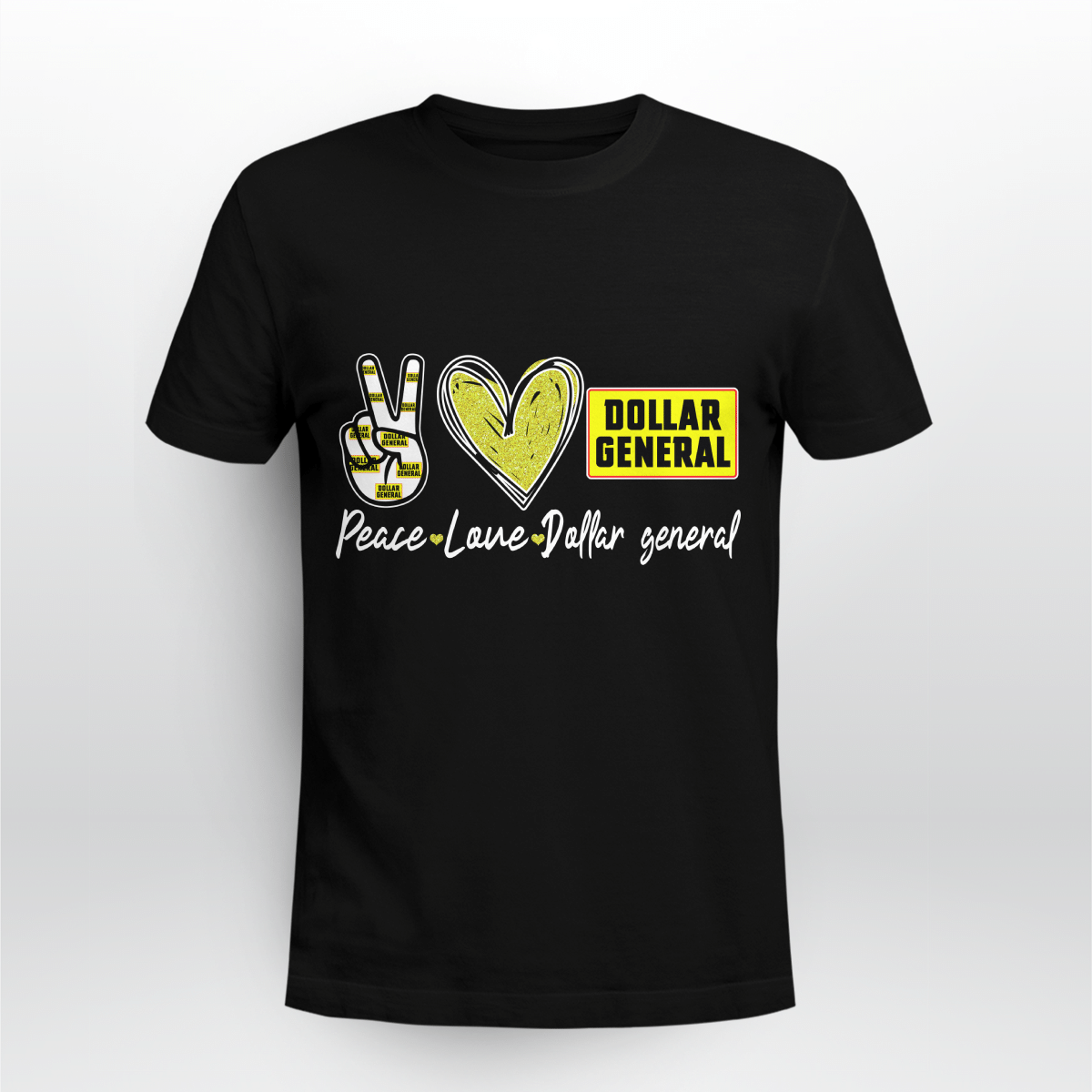 Peace Love Dollar General T Shirt Podoshirt Peace Love Dollar General T Shirt Podoshirt
