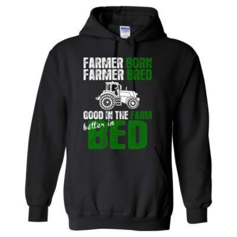 AGR Farmer Born Farmer Bred Good In The Farm Better In Bed – Heavy Blend™ Hooded Sweatshirt