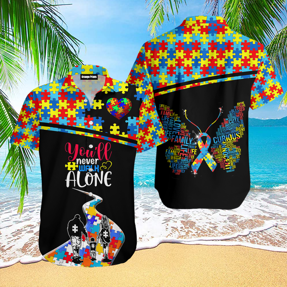 Autism Awareness Never Walk Alone Hawaii Shirt For Men Women Ha94858