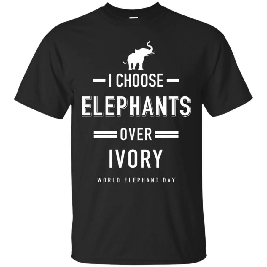 AGR I Choose Elephants Over Ivory World Elephant Day T-Shirt