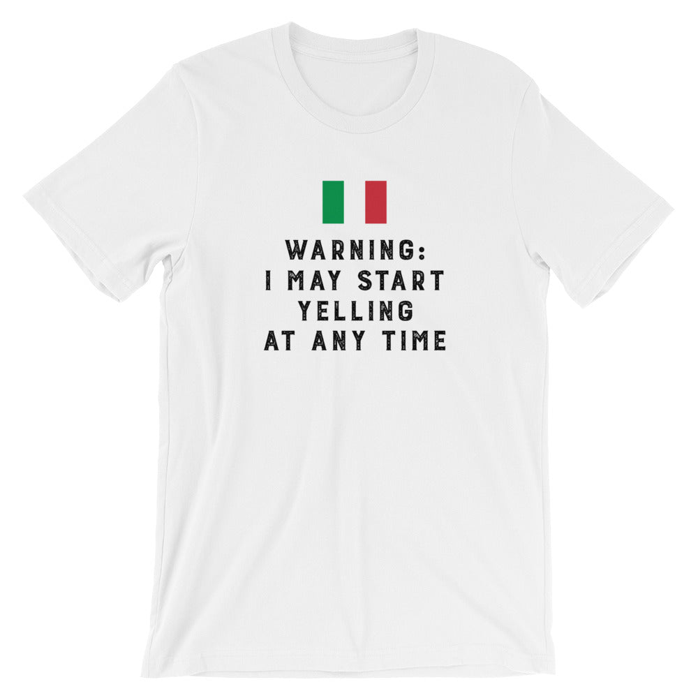 Warning I May Start Yelling Short-Sleeve Unisex T-Shirt