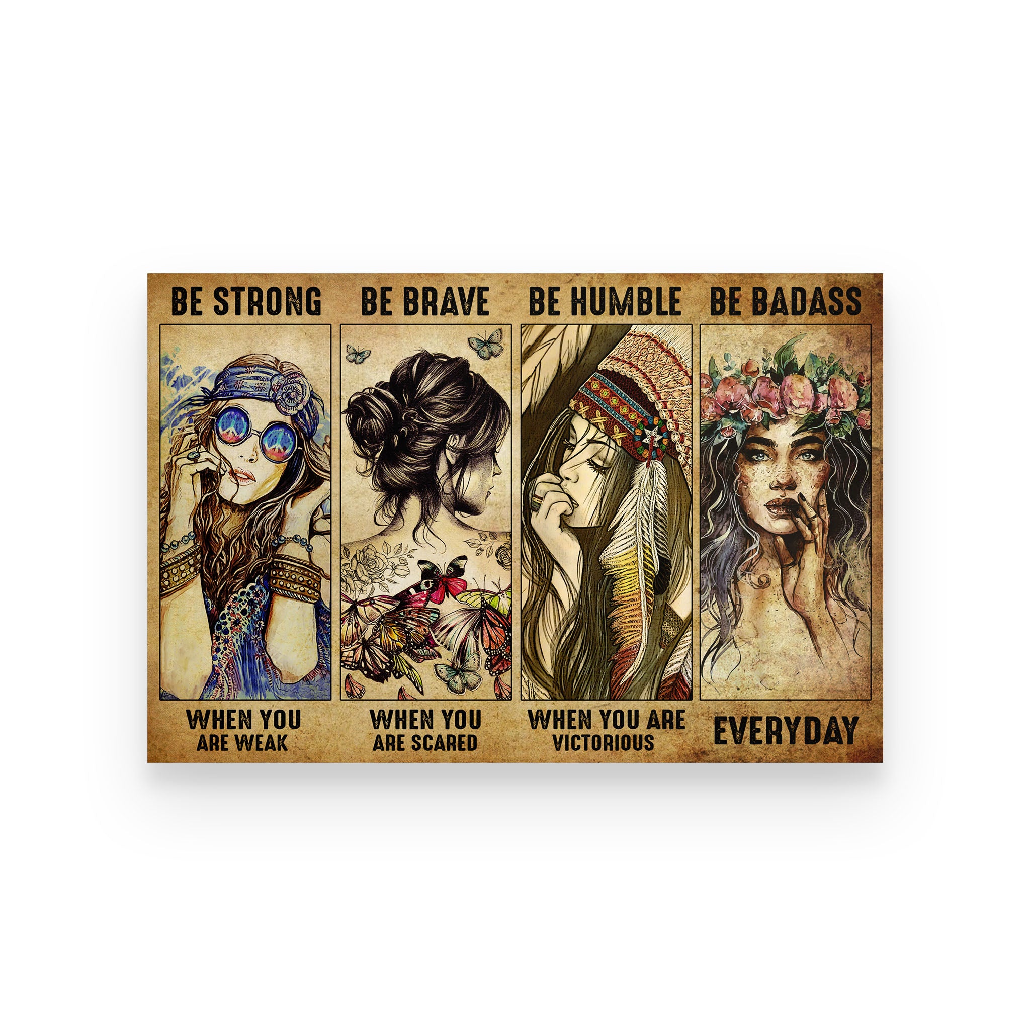 Hippie Girl Be Strong When You Are Weak Poster