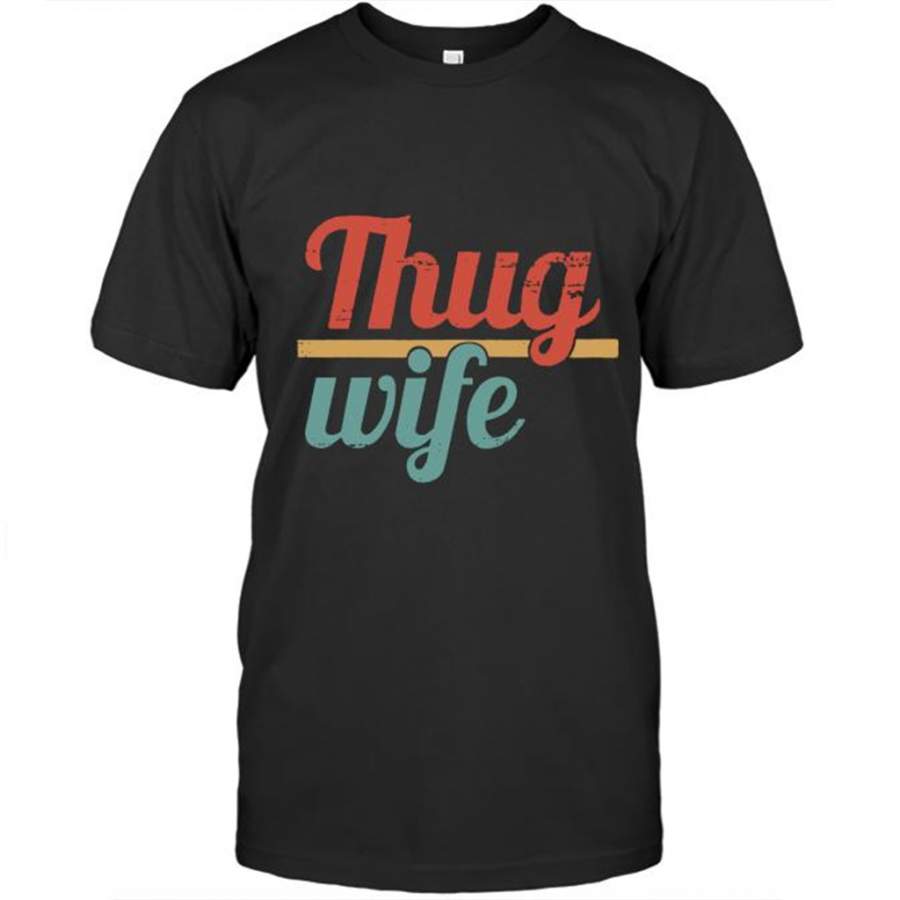 Thug Wife, Classic Vintage Retro – Gildan Short Sleeve Shirt