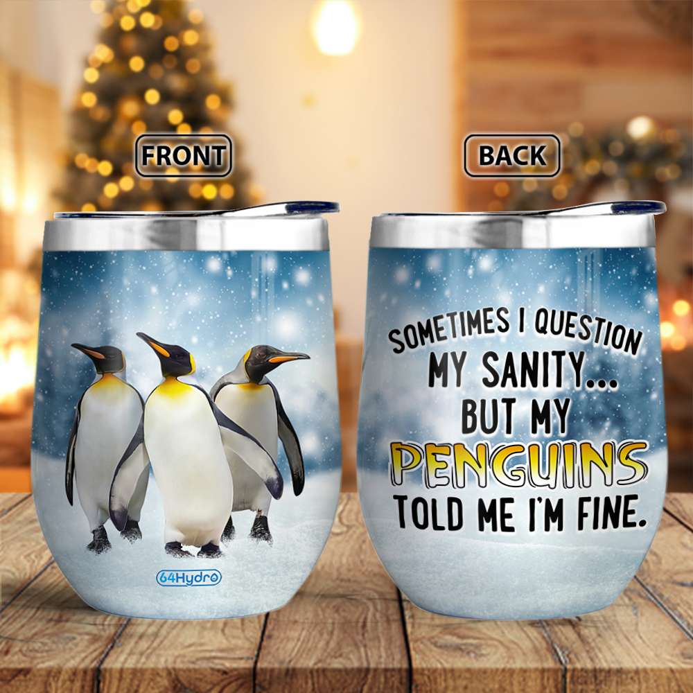 Penguin Question My Sanity Thaz2710010Z Wine Tumbler