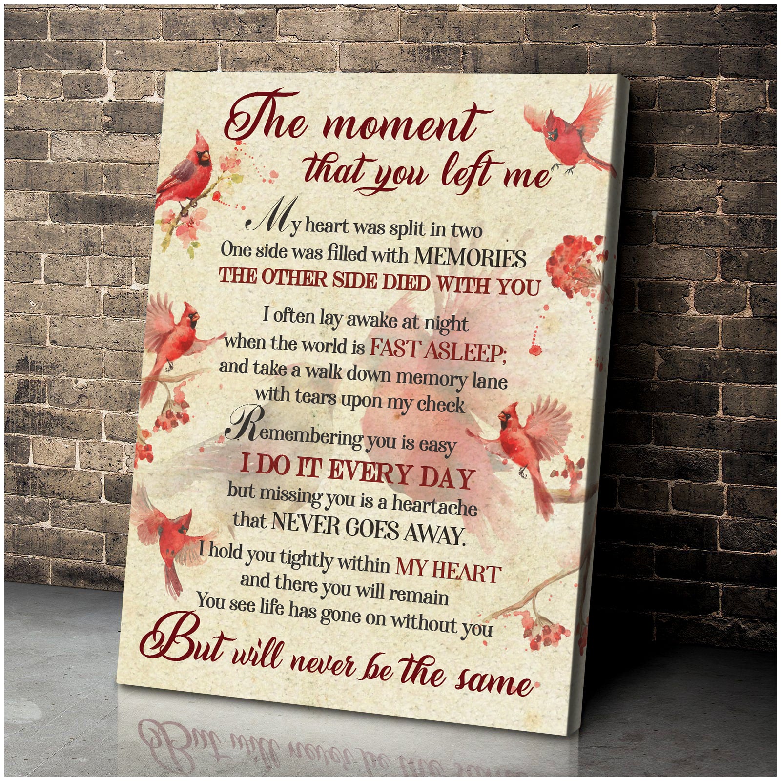 The Moment Taht You Left Me Cardinal Portrait Poster & Canvas Gift For Family Friends Home Decor Wall Art Visual Art