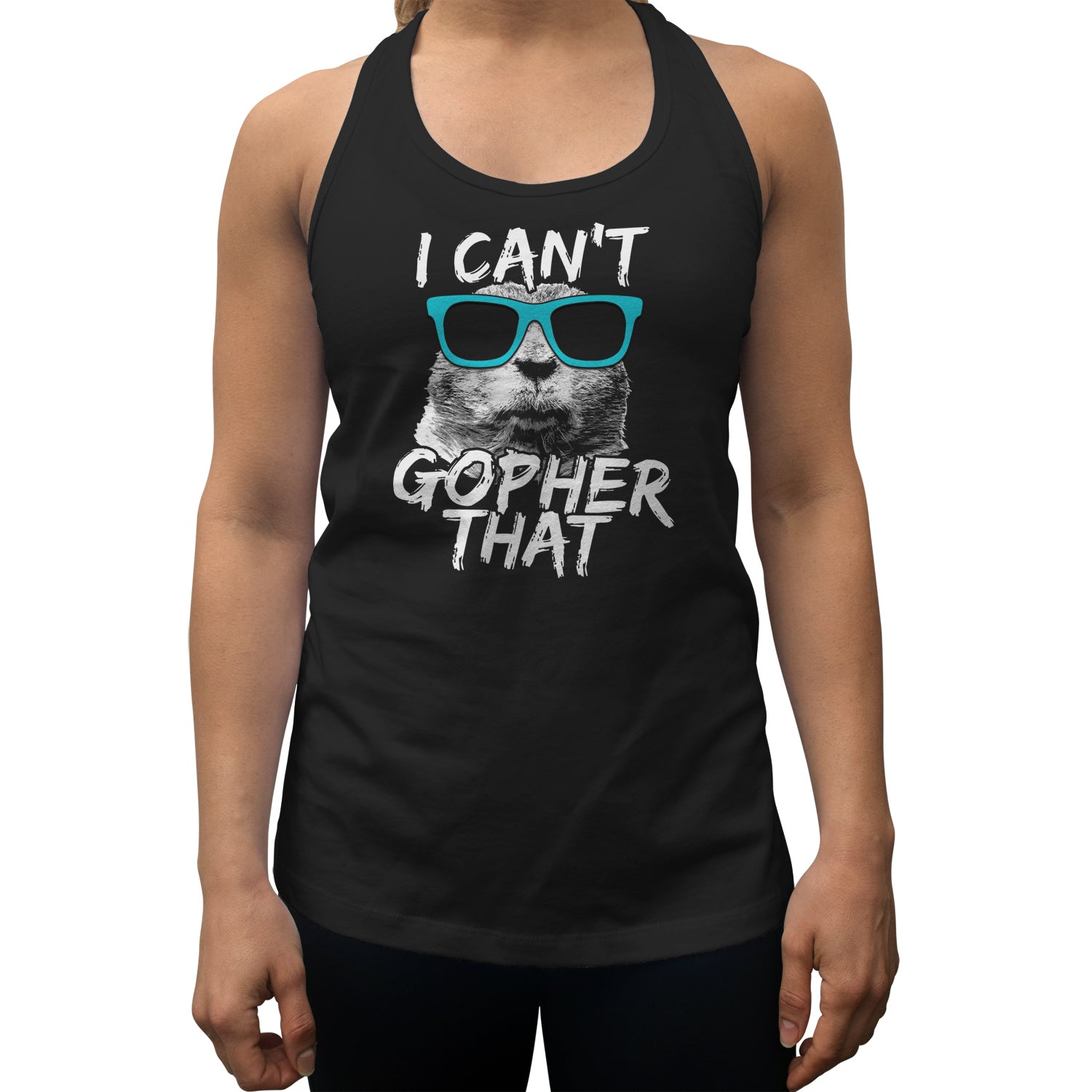 Women’S I Can’T Gopher That Funny Animal Pun Racerback Tank Top