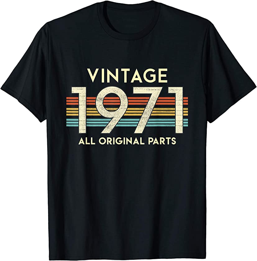 All Original Parts Vintage 1971 50th Birthday Retro Idea T-Shirt