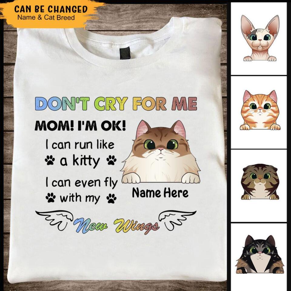 Personalized Cat Memorial Don’T Cry For Me Mom T Shirts – Trending Personalized