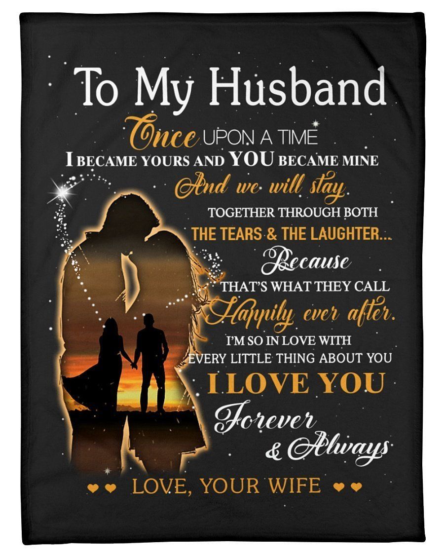 To My Husband I Love You Forever And Always Custom Design Fleece Blanket #212