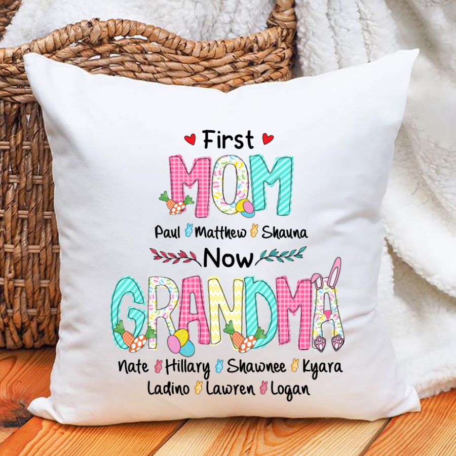 First Mom Now Grandma Easter Day Indoor Pillow