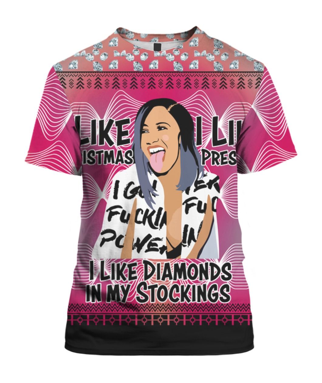 Cardi B I Like Christmas I Like Presents I Like Diamonds in my Stockings 3D Ugly Sweater Hoodie