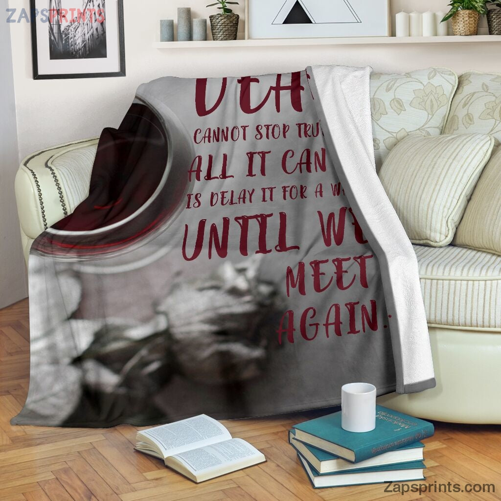 Death Cannot Stop True Love Husband Blanket – Cool Gift Ideas