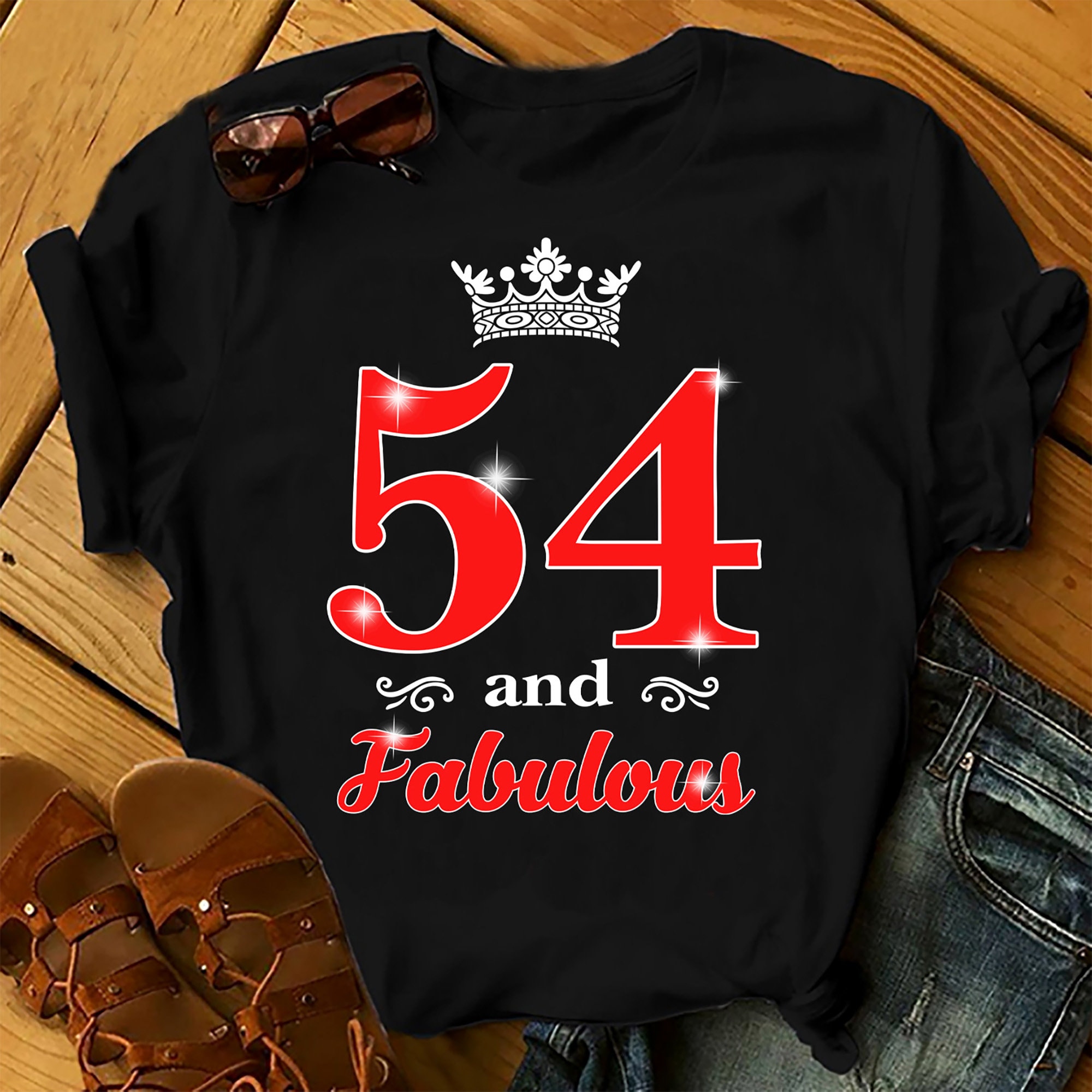 54 And Fabulous Queen – Shirts Women, Birthday T Shirts, Summer Tops, Beach T Shirts