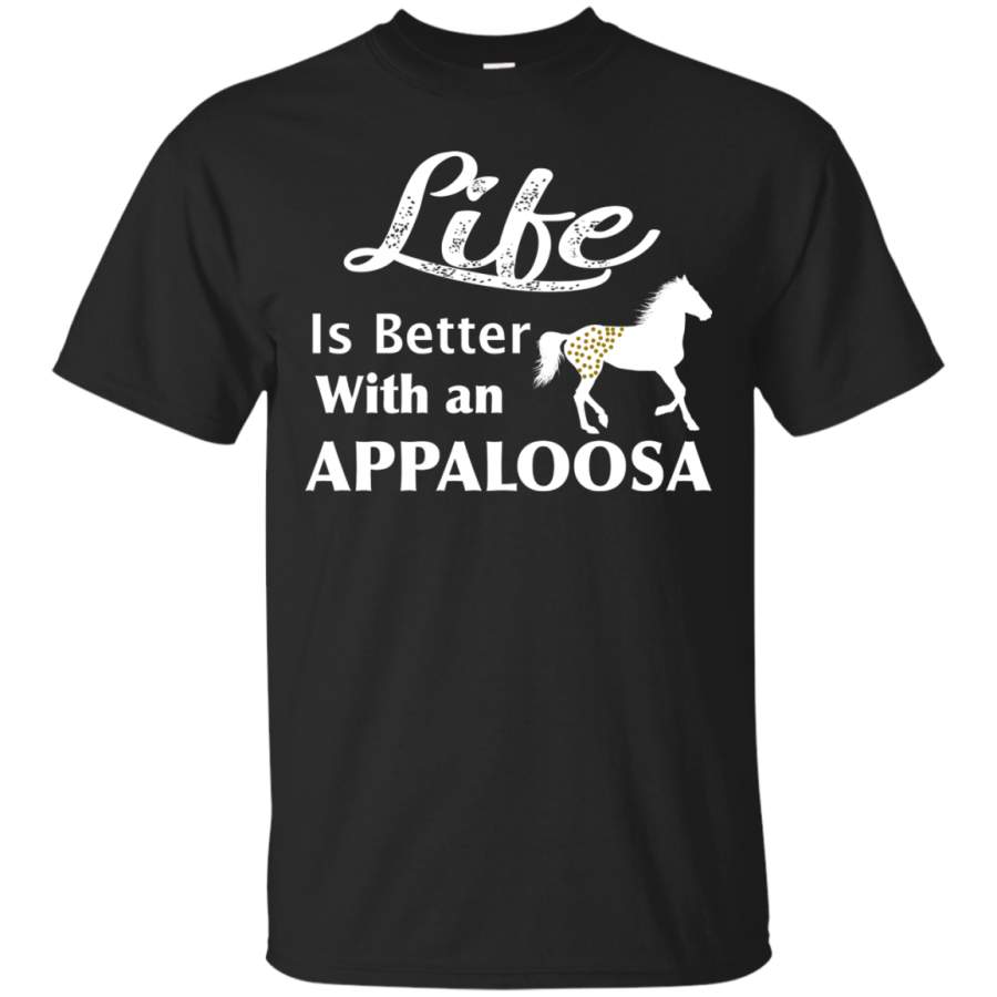 AGR Appaloosa Horse T-Shirt Life is better with an appaloosa Tee