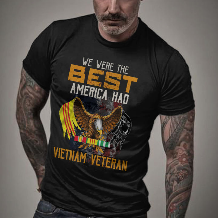 We Were The Best America Had Vietnam Veteran Eagle Gift Standard/Premium T-Shirt