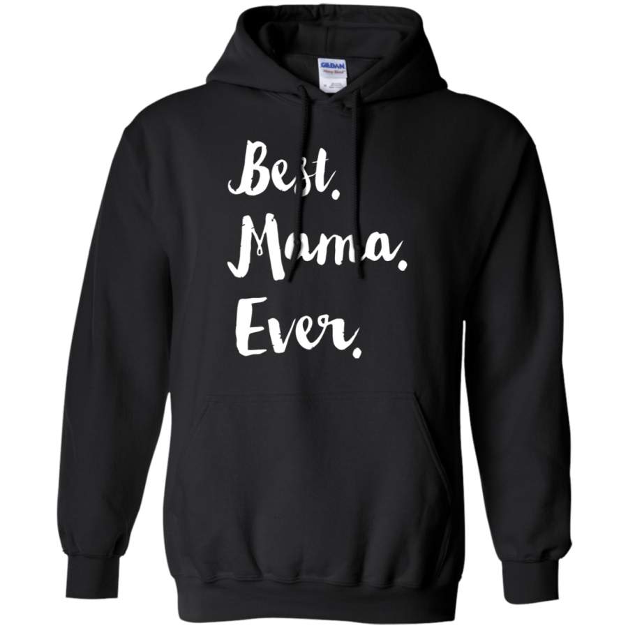 AGR Best Mama Ever Mother_s Day Hoodie