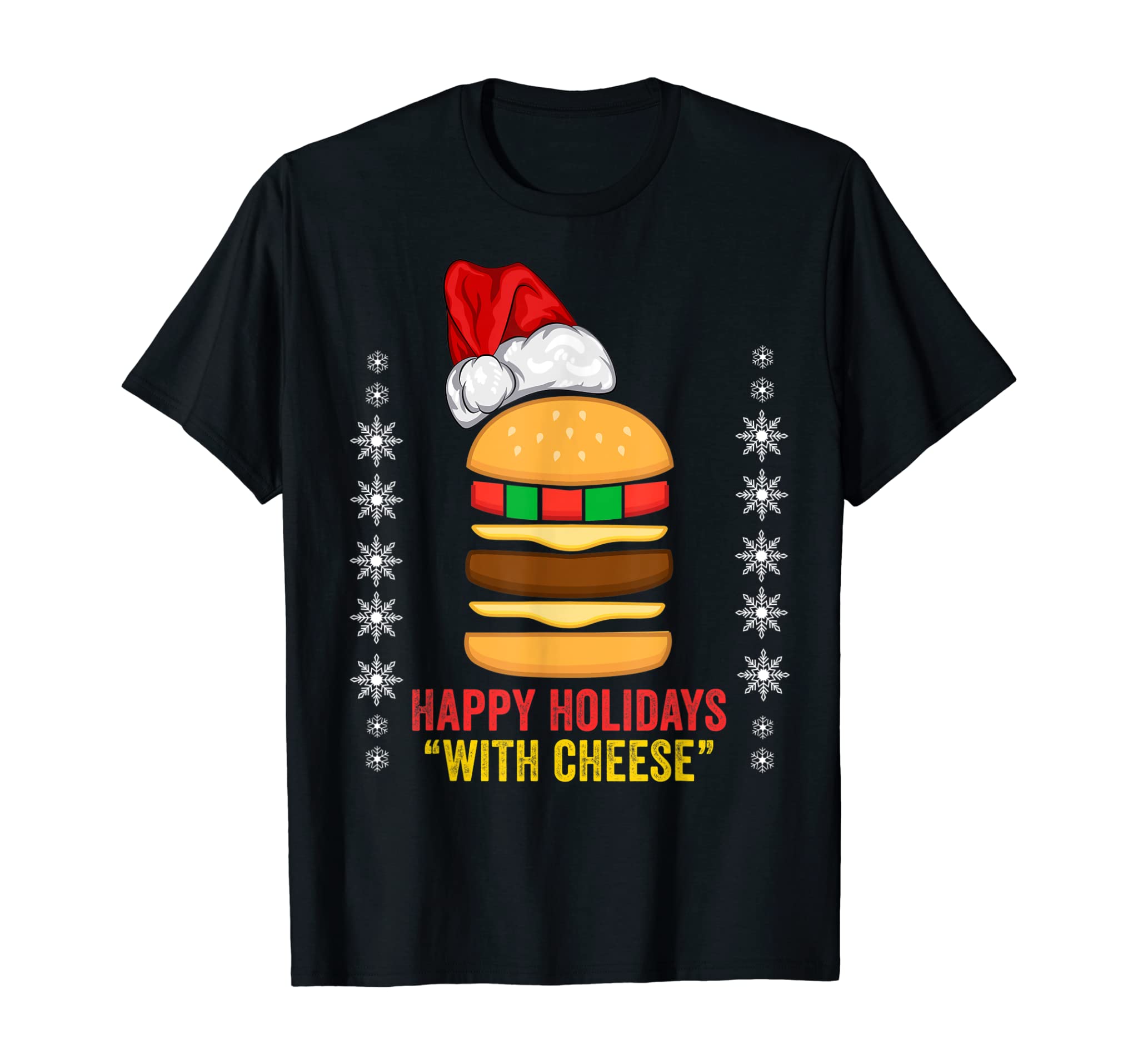 Happy Holidays With Cheese Shirt Christmas Cheeseburger Gift T-Shirt