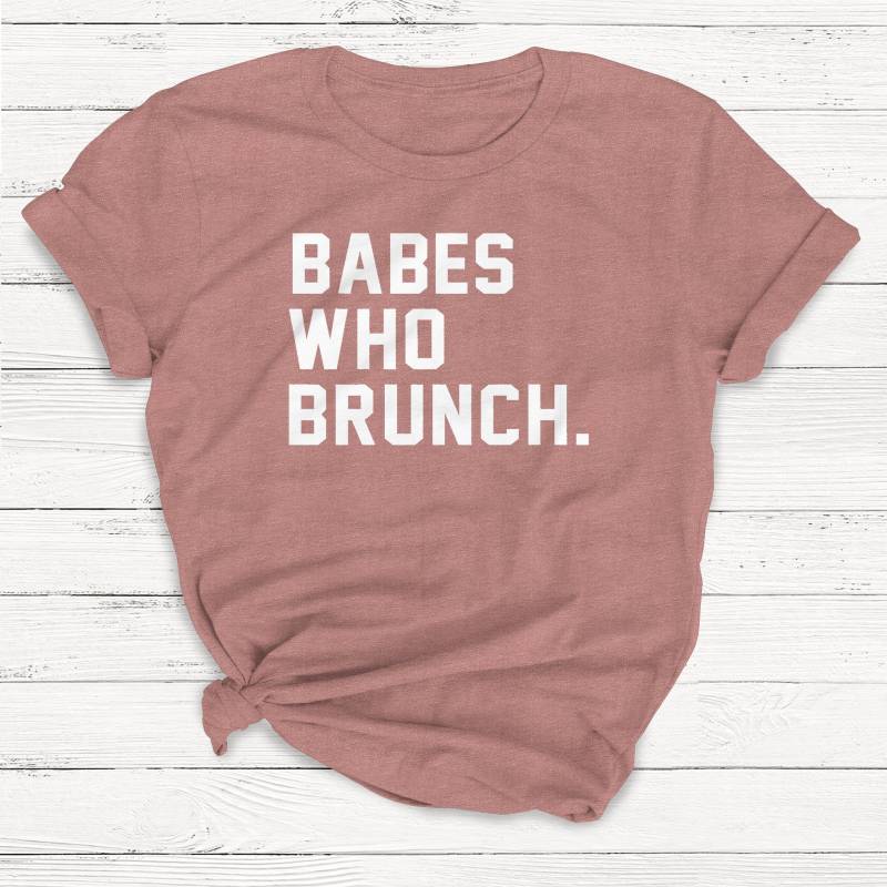 Crushtee Babes Who Brunch T Shirt, Ladies Unisex Crewneck Shirt, Brunch, Wine, Mimosa, Drinking Shirt, Cute Tshirt, Workout, Gym, Short Sleeve Long Sleeve Hoodie