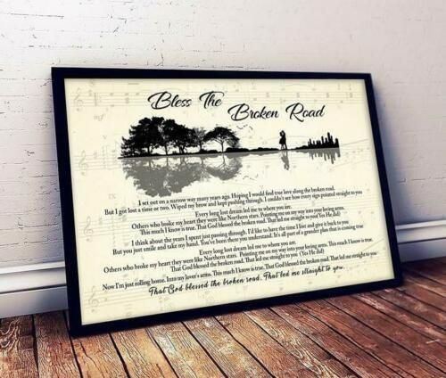 Bless Broken Road Lyrics Best For Your Friend Who Love Music Or Couples In Love poster canvas