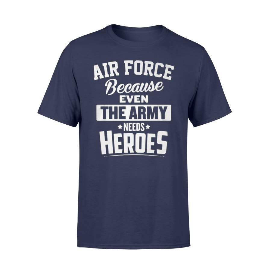 Best Air Force Navy Military Army Veteran T-Shirt