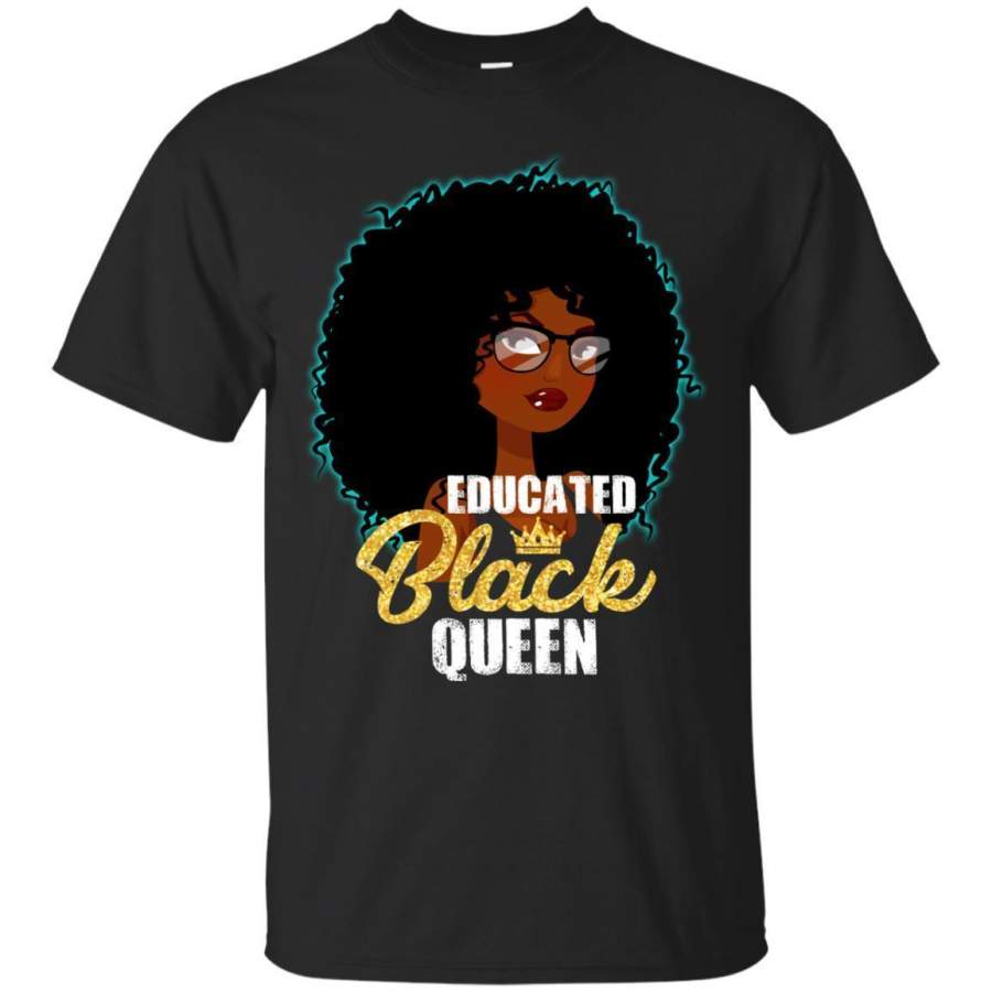 Super Cute Educated Black Queen T-shirt