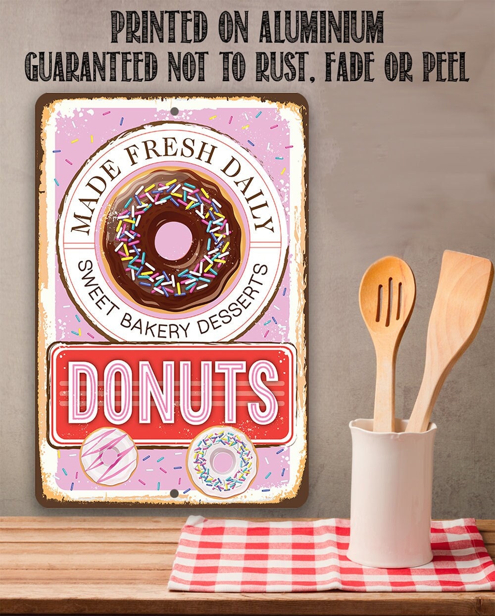 Donuts, Made Fresh Daily – 8″ x 12″ or 12″ x 18″ Aluminum Tin Awesome Metal Poster